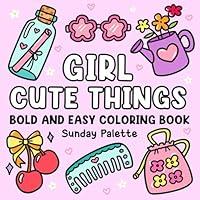 Algopix Similar Product 1 - Girl Cute Things Bold and Easy Coloring
