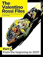 Algopix Similar Product 14 - The Valentino Rossi Files Everything