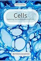 Algopix Similar Product 19 - Cells Exploring the Building Blocks of