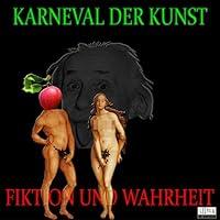 Algopix Similar Product 14 - Fiktion und Wahrheit Karneval der