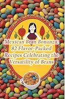 Algopix Similar Product 5 - Mexican Bean Bonanza 82 FlavorPacked