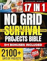 Algopix Similar Product 10 - No Grid Survival Projects Bible 17 in