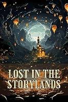 Algopix Similar Product 3 - Lost in the Storyland Discovr a World