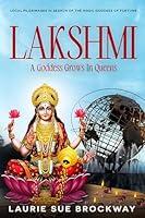 Algopix Similar Product 8 - Lakshmi A Goddess Grows in Queens