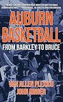 Algopix Similar Product 15 - Auburn Basketball: From Barkley to Bruce