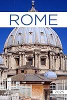 Algopix Similar Product 2 - Rome Travel Guide 2025 All You Need to