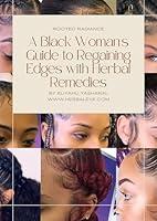 Algopix Similar Product 14 - Rooted Radiance A Black Womans Guide