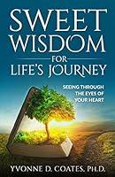 Algopix Similar Product 17 - Sweet Wisdom for Lifes Journey Seeing