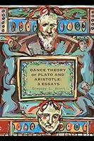 Algopix Similar Product 14 - Dance Theory of Plato and Aristotle 3