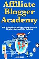 Algopix Similar Product 11 - Affiliate Blogger Academy How to Sell