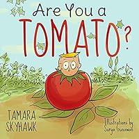 Algopix Similar Product 10 - Are You a Tomato A Silly Book to