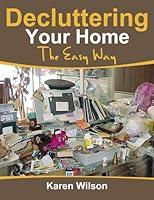 Algopix Similar Product 19 - Decluttering Your Home The Easy Way