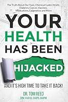 Algopix Similar Product 7 - Your Health Has Been Hijacked And Its