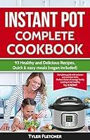 Algopix Similar Product 16 - Instant Pot Cookbook 93 Healthy and