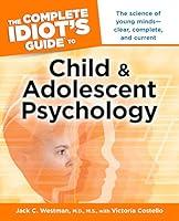 Algopix Similar Product 15 - The Complete Idiots Guide to Child and