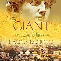 Algopix Similar Product 16 - The Giant A Novel of Michelangelos