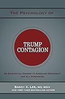 Algopix Similar Product 13 - The Psychology of Trump Contagion An