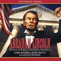 Algopix Similar Product 19 - Abraham Lincoln The Life of Americas