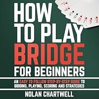 Algopix Similar Product 12 - How to Play Bridge for Beginners An