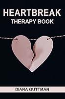 Algopix Similar Product 7 - Heartbreak Therapy Book getting past