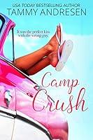 Algopix Similar Product 19 - Camp Crush (Accidental Kisses Book 1)
