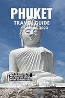 Algopix Similar Product 1 - Phuket Travel Guide 2023 How To