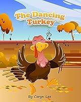 Algopix Similar Product 12 - The Dancing Turkey