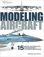 Algopix Similar Product 5 - Modeling Aircraft (FineScale Modeler)