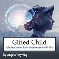 Algopix Similar Product 1 - Gifted Child Traits Problems and