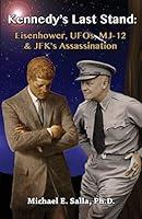 Algopix Similar Product 15 - Kennedys Last Stand Eisenhower UFOs