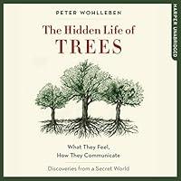 Algopix Similar Product 4 - The Hidden Life of Trees What They