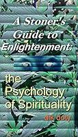 Algopix Similar Product 7 - A Stoners Guide to Enlightenment The