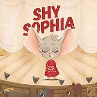 Algopix Similar Product 10 - Shy Sophia Childrens Book About