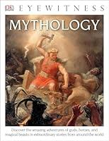 Algopix Similar Product 7 - Eyewitness Mythology Discover the