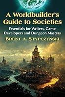 Algopix Similar Product 4 - A Worldbuilders Guide to Societies