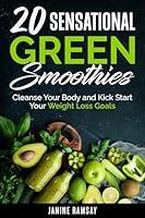 Algopix Similar Product 9 - 20 Sensational Green Smoothies 