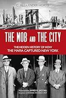 Algopix Similar Product 3 - The Mob and the City The Hidden