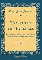 Algopix Similar Product 20 - Travels in the Pyrenees Including