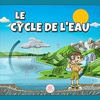 Algopix Similar Product 8 - Le Cycle de lEau pour les Enfants 