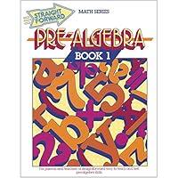 Algopix Similar Product 2 - PreAlgebra Book 1 Advanced Straight