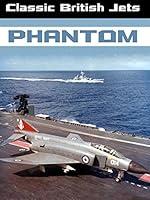 Algopix Similar Product 17 - Classic British Jets: Phantom