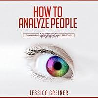 Algopix Similar Product 17 - How to Analyze People A Beginners