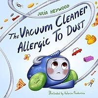 Algopix Similar Product 4 - The Vacuum Cleaner Allergic to Dust A