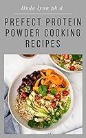 Algopix Similar Product 3 - PREFECT PROTEIN POWDER COOKING RECIPES