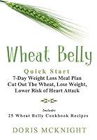 Algopix Similar Product 20 - Wheat Belly Quick Start 7Day Weight