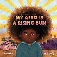 Algopix Similar Product 20 - My Afro Is a Rising Sun