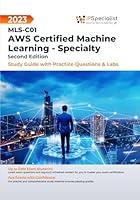 Algopix Similar Product 8 - MLSC01 AWS Certified Machine Learning