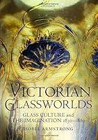Algopix Similar Product 7 - Victorian Glassworlds Glass Culture