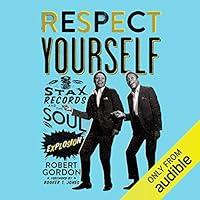 Algopix Similar Product 16 - Respect Yourself Stax Records and the