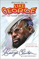 Algopix Similar Product 6 - Brothas Be Yo Like George Aint That